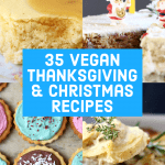 A collage of four vegan thanksgiving and christmas recipes photos with text overlay