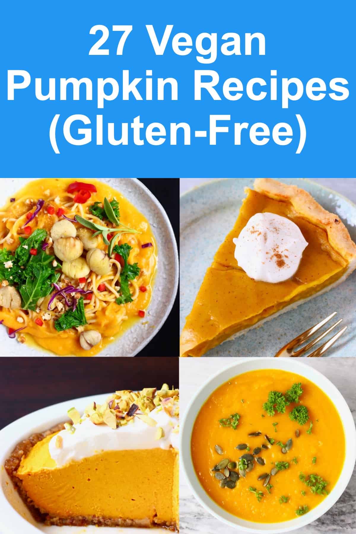 27 Vegan Pumpkin Recipes (GlutenFree) Rhian's Recipes