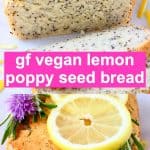 A collage of gluten-free vegan lemon poppy seed bread photos