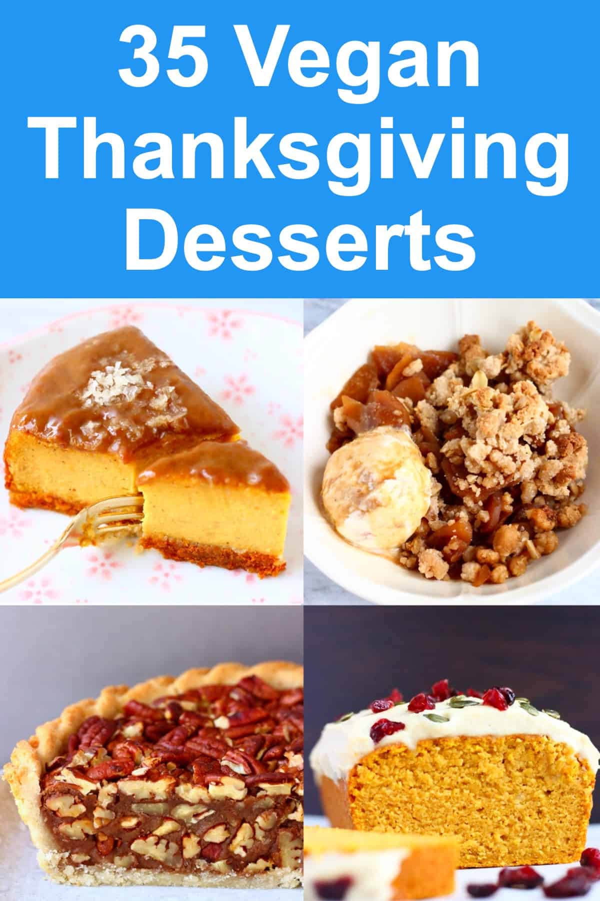 35 Vegan Thanksgiving Dessert Recipes (Gluten-Free) - Rhian's Recipes