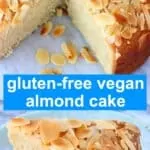 A collage of two gluten-free vegan almond cake photos